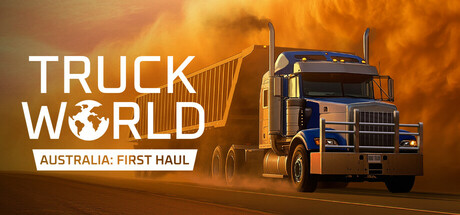 澳洲卡车司机Truck World: Australia – First Haul