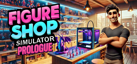 Figure Shop Simulator: Prologue