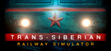 西伯利亚铁路模拟器 Trans-Siberian Railway Simulator