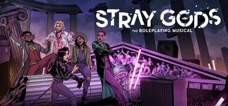 迷失神祇丨Stray Gods: The Roleplaying Musical