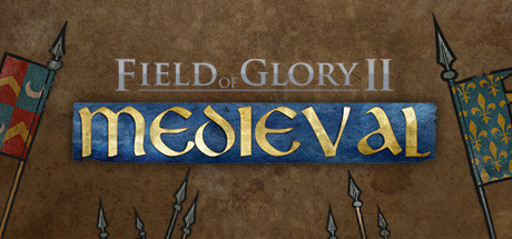 荣耀战场2Field of Glory II: Medieval