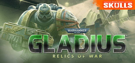 战锤40K：格雷迪厄斯遗迹之战Warhammer 40,000: Gladius – Relics of War