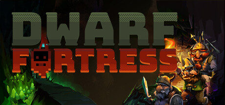 矮人要塞Dwarf Fortress